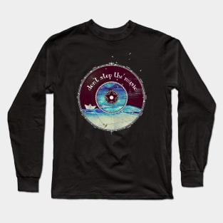 don't stop the music Long Sleeve T-Shirt